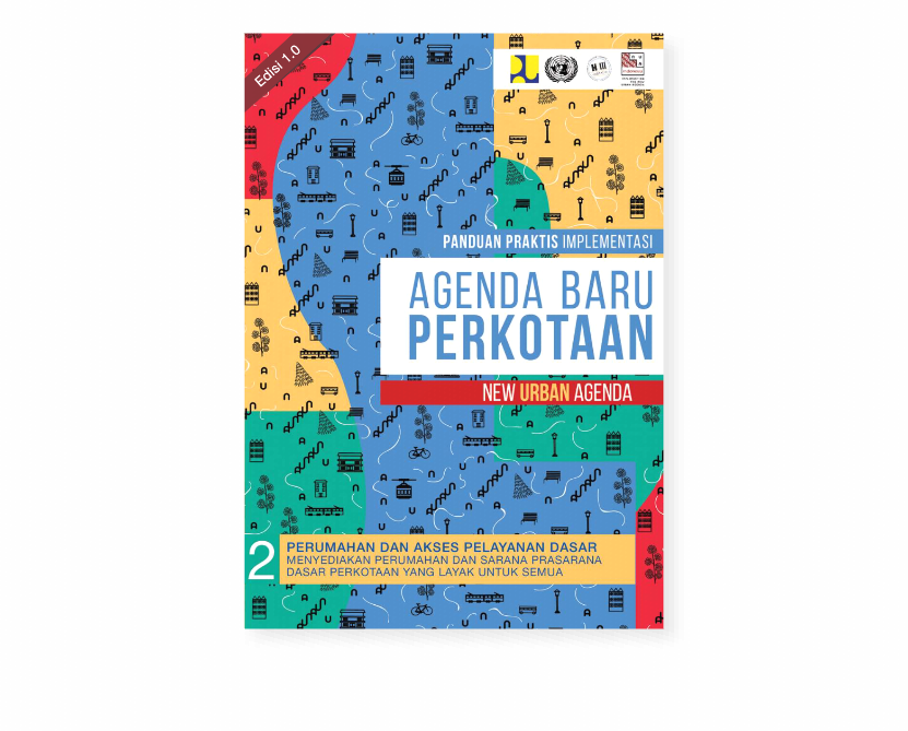 Agenda Baru Perkotaan Buku 2: Perubahan dan Akses Pelayanan Dasar
